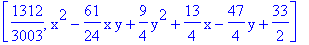 [1312/3003, x^2-61/24*x*y+9/4*y^2+13/4*x-47/4*y+33/2]